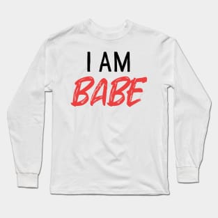 I Am Babe Couple Shirts Valentines Day Long Sleeve T-Shirt